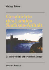 Geschichte des Landes Sachsen-Anhalt （2. Aufl. 2012. 192 S. 192 S. 64 Abb. Mit zahlreichen Fotos.）