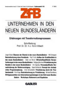 Unternehmen in den neuen Bundesländern : Erfahrungen mit Transformationsprozessen (Zeitschrift für Betriebswirtschaft .1/93) （1993. 2012. viii, 181 S. VIII, 181 S. 68 Abb., 3 Abb. in Farbe. 244 mm）