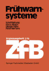 Frühwarnsysteme (Zeitschrift für Betriebswirtschaft .2/79) （2013. ii, 171 S. II, 171 S. 15 Abb. 244 mm）