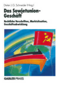 Das Sowjetunion-Geschäft : Rechtliche Vorschriften, Marktinformation, Geschäftsabwicklung （Softcover reprint of the original 1st ed. 1990. 2012. 156 S. 156 S. 6）