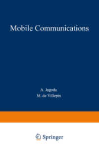 Mobile Communications (Series in communication and distributed systems) （Softcover reprint of the original 1st ed. 1993. 2013. vii, 180 S. VII,）