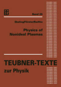 Physics of Nonideal Plasmas (Teubner Texte zur Physik .26) （Softcover reprint of the original 1st ed. 1992. 2013. 321 S. 321 S. 21）