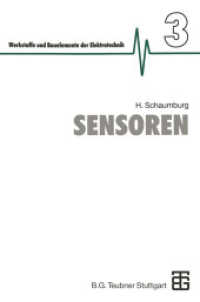 Sensoren (Werkstoffe und Bauelemente der E-Technik) （Softcover reprint of the original 1st ed. 1992. 2012. x, 517 S. X, 517）