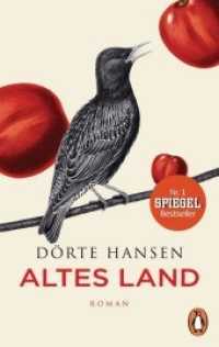 Altes Land : Roman. Ausgezeichnet mit dem Usedomer Literaturpreis 2016 und als 'Lieblingsbuch des unabhängigen Buchhandels' 2015 (Penguin Taschenbuch 10012) （Erstmals im TB. 2017. 304 S. 187 mm）