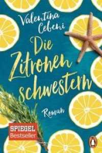 Die Zitronenschwestern : Roman (Penguin Taschenbuch 10040) （Deutsche Erstausgabe. 2017. 448 S. 187 mm）