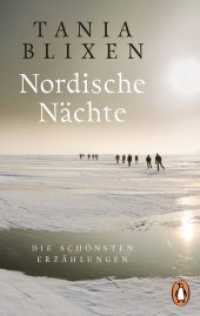 Nordische Nächte : Die schönsten Erzählungen (Penguin Taschenbuch 10065) （Originalausgabe. 2016. 320 S. 187 mm）