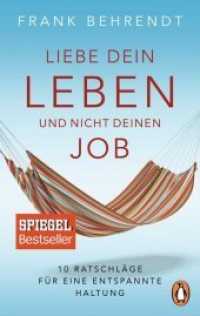 Liebe dein Leben und nicht deinen Job : 10 Ratschläge für eine entspannte Haltung (Penguin Taschenbuch 10281) （Erstmals im TB. 2018. 224 S. 188 mm）