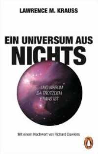 Ein Universum aus Nichts : ... und warum da trotzdem etwas ist (Penguin Taschenbuch .10309) （Erstmals im TB. 2018. 256 S. 40 SW-Abb. 187 mm）