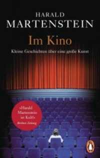 Im Kino : Kleine Geschichten über eine große Kunst (Penguin Taschenbuch 10350) （Erstmals im TB. 2018. 224 S. 188 mm）