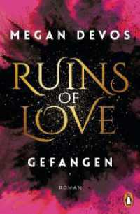 Ruins of Love. Gefangen (Grace & Hayden 1) : Roman. Spicy Romantasy für alle, die Enemies-to-Lovers-Tropes lieben (Grace & Hayden 1) （Deutsche Erstausgabe. 2024. 480 S. 206 mm）