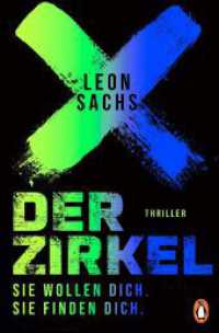 Der Zirkel. Sie wollen dich. Sie finden dich. : Thriller (Johanna B&ouml;hm und Rasmus Falk 1) （Originalausgabe. 2022. 464 S. 207 mm）