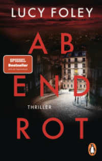 Abendrot : Thriller - Der spektakuläre Thriller der SPIEGEL Bestsellerautorin （Erstmals im TB. 2025. 480 S. 187 mm）