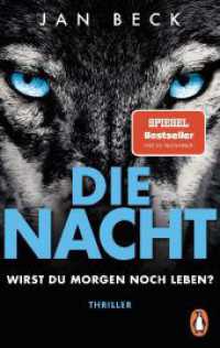 Die Nacht - Wirst du morgen noch leben? : Thriller - Der rasante Bestseller erstmals im Taschenbuch (Björk und Brand Reihe 2) （Erstmals im TB. 2022. 464 S. 188 mm）