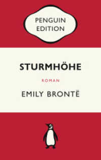 Sturmhöhe : Roman - Penguin Edition (Deutsche Ausgabe) - Die kultige Klassikerreihe - Klassiker einfach lesen (Penguin Edition 13) （2022. 512 S. 188 mm）