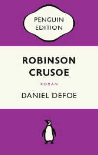 Robinson Crusoe : Roman - Penguin Edition (Deutsche Ausgabe) - Die kultige Klassikerreihe - Klassiker einfach lesen (Penguin Edition 16) （2022. 448 S. 187 mm）