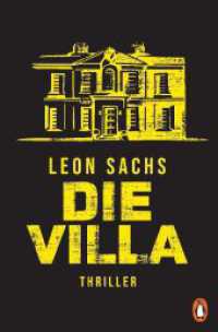 Die Villa : Thriller (Johanna B&ouml;hm und Rasmus Falk 2) （Originalausgabe. 2023. 368 S. 207 mm）