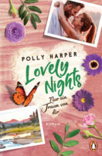 Lovely Nights. Nur ein Traum von dir : Roman (Die Goodville-Love-Reihe 3) （Originalausgabe. 2023. 416 S. 207 mm）