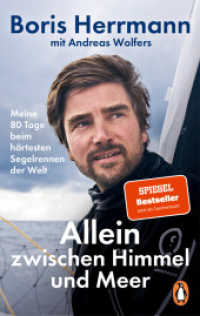 Allein zwischen Himmel und Meer : Meine 80 Tage beim härtesten Segelrennen der Welt - Der Bestseller jetzt im Paperback: Boris Herrmann über seine Teilnahme an der Vendée Globe 2020/21. Mit zahlreichen Bildern （Erstmals im TB. 2024. 320 S. mit farbigen Abbildungen. 207 mm）