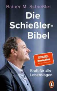 Die Schießler-Bibel : Kraft für alle Lebenslagen (Rainer M. Schießler 1) （Erstmals im TB. 2023. 224 S. 207 mm）