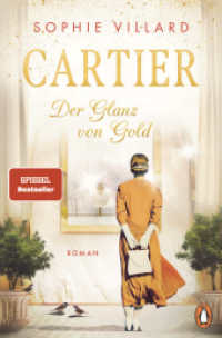 Cartier. Der Glanz von Gold : Roman (Die Cartier-Saga 2) （Originalausgabe. 2025. 432 S. 206 mm）
