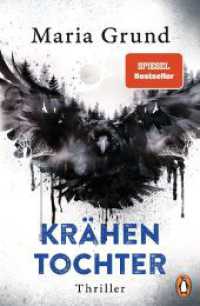 Krähentochter : Thriller. Nach "Fuchsmädchen" und "Rotwild" der neue eiskalte Thriller der schwedischen Bestsellerautorin (Die Berling-und-Pedersen-Reihe 3) （Deutsche Erstausgabe. 2024. 352 S. 207 mm）