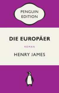 Die Europäer : Roman - Penguin Edition (Deutsche Ausgabe) - Die kultige Klassikerreihe - Klassiker einfach lesen (Penguin Edition 26) （2023. 256 S. 187 mm）