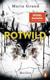 Rotwild : Thriller. Scandi-Crime pur: der packende zweite Thriller von der schwedischen Bestsellerautorin (Die Berling-und-Pedersen-Reihe 2) （Erstmals im TB. 2024. 416 S. 188 mm）