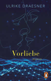 Vorliebe : Roman （Neuveröffentlichung. 2024. 256 S. 188 mm）