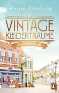 Vintage-Kleiderträume in Primrose Hill : Roman. Eine romantische feel-good-Geschichte über Neuanfänge und einen charmanten Vintage-Laden (Die Second-Chance-Reihe 1) （Deutsche Erstausgabe. 2026. 416 S. 187 mm）