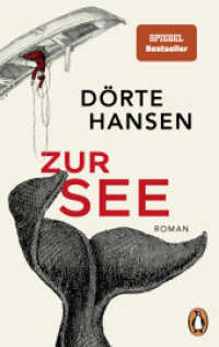 Zur See : Roman. Der Nummer 1 Bestseller （Erstmals im TB. 2024. 256 S. 188 mm）