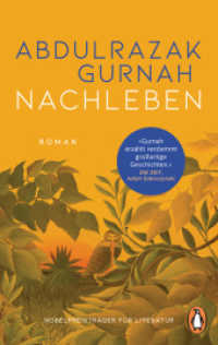 Nachleben : Roman. Nobelpreis für Literatur （Erstmals im TB. 2025. 384 S. 188 mm）