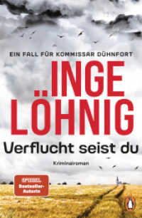 Verflucht seist du (Dühnfort 5) : Kriminalroman. Ein Fall für Kommissar Dühnfort (Ein Kommissar-Dühnfort-Krimi 5) （Neuveröffentlichung. 2024. 432 S. 188 mm）