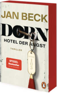Dorn : Zimmer 103. Hotel der Angst. Thriller - Der Auftakt der neuen Thrillerreihe des Bestsellerautors. Jetzt im Taschenbuch (Dorn - Simon Dorn und Leah Wagner ermitteln 1) （Erstmals im TB. 2025. 384 S. 187 mm）