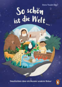 So schön ist die Welt ... : Geschichten über die Wunder unserer Natur - Mit Beiträgen von Nina Blazon， Sven Gerhardt， Anke Girod und vielen anderen