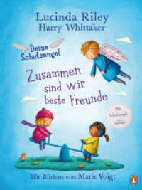 Deine Schutzengel - Zusammen sind wir beste Freunde : Vorlesebuch ab 4 Jahren (Die Deine-Schutzengel-Reihe 2) （Deutsche Erstausgabe. 2021. 64 S. Mit fbg. Illustrationen & Schutzenge）