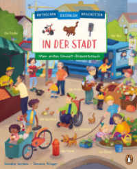 Entdecken, erzählen, beschützen - In der Stadt - Mein erstes Umwelt-Bildwörterbuch : Pappbilderbuch aus nachhaltigem Papier ab 2 Jahren (Entdecken, erzählen, beschützen 2) （Originalausgabe. 2024. 16 S. Mit farbigen Illustrationen. 241 mm）