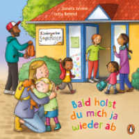 Bald holst du mich ja wieder ab : Pappbilderbuch für Kinder ab 2 Jahren （Originalausgabe. 2023. 18 S. Mit fbg. Illustrationen. 191 mm）