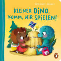 Kleiner Dino, komm, wir spielen! : Pappbilderbuch mit Sonderausstattung für Kinder ab 2 Jahren (Die Fantasie-Babytier-Reihe 3) （Originalausgabe. 2022. 16 S. Mit fbg. Illustrationen und Folienprä）
