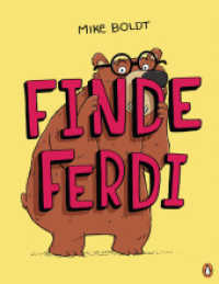 Finde Ferdi! : Ein tierischer Versteckspielspaß （Deutsche Erstausgabe. 2022. 32 S. Mit fbg. Illustrationen & zwei Auskl）