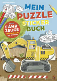 Mein bunter Puzzle-Sticker-Spaß - Fahrzeuge (Die Mein-bunter-Puzzle-Sticker-Spaß-Reihe 1) （Originalausgabe. 2023. 16 S. Mit fbg. Illustrationen und zahlreichen S）