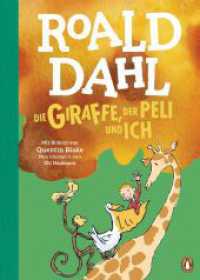 Die Giraffe, der Peli und ich : Neu übersetzt von Ebi Naumann. Die weltberühmte Geschichte farbig illustriert für Kinder ab 6 Jahren （Deutsche Erstausgabe. 2023. 64 S. Mit fbg. Illustrationen. 246 mm）