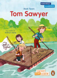 Tom Sawyer : Erstlesebuch ab 7 Jahren - für geübte Leseanfänger ab der 2. Klasse (PENGUIN JUNIOR - Einfach selbst lesen: Kinderbuchklassiker 4) （Originalausgabe. 2022. 88 S. Mit fbg. Illustrationen. 216 mm）