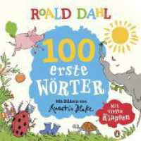 Roald Dahl - 100 erste Wörter : Lustig lernen mit dem riesengroßen Krokodil - Pappbilderbuch für Kinder ab 12 Monaten （Deutsche Erstausgabe. 2023. 16 S. Mit fbg. Illustrationen und Klappen.）