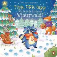 Tipp, tipp, tapp - Wer läuft da durch den Winterwald? : Pappbilderbuch mit Hochprägung und Folie für Kinder ab 2 Jahren - ideal als Weihnachtsgeschenk oder im Adventskalender （2023. 16 S. Mit fbg. Illustrationen. 192 mm）