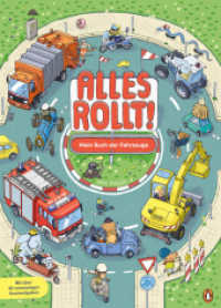 Alles rollt! - Mein Buch der Fahrzeuge : Pappbilderbuch ab 2 Jahren in extragroßem Format （Neuausgabe. 2024. 20 S. Mit fbg. Illustrationen. 321 mm）