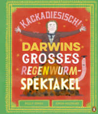 Kackadiesisch! Darwins großes Regenwurm-Spektakel : Sachbilderbuch ab 5 Jahren （Deutsche Erstausgabe. 2024. 32 S. Mit fbg. Illustrationen und Goldfoli）