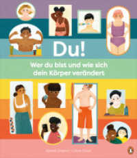 Du! - Wer du bist und wie sich dein Körper verändert : Ein Sachbilderbuch ab 7 Jahren （Deutsche Erstausgabe. 2024. 32 S. Mit fbg. Illustrationen. 279 mm）
