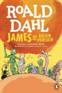 James und der Riesenpfirsich （2024. 176 S. Mit s/w Illustrationen. 188 mm）