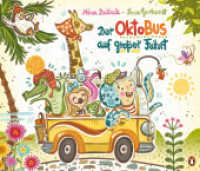 Der OktoBus auf großer Fahrt : Liebevolles und lustiges Bilderbuch mit Klassiker-Charme （2025. 40 S. 32 Farbabb. 278 mm）