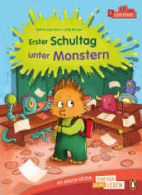 Erster Schultag unter Monstern : Erstlesebuch ab 6 Jahren - ideal f&uuml;r den allerersten Einstieg ins Selberlesen ab der 1. Klasse (PENGUIN JUNIOR - Einfach selbst lesen: 1. Lesestufe)